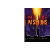 Men Of Like Passion By George Adegboye
